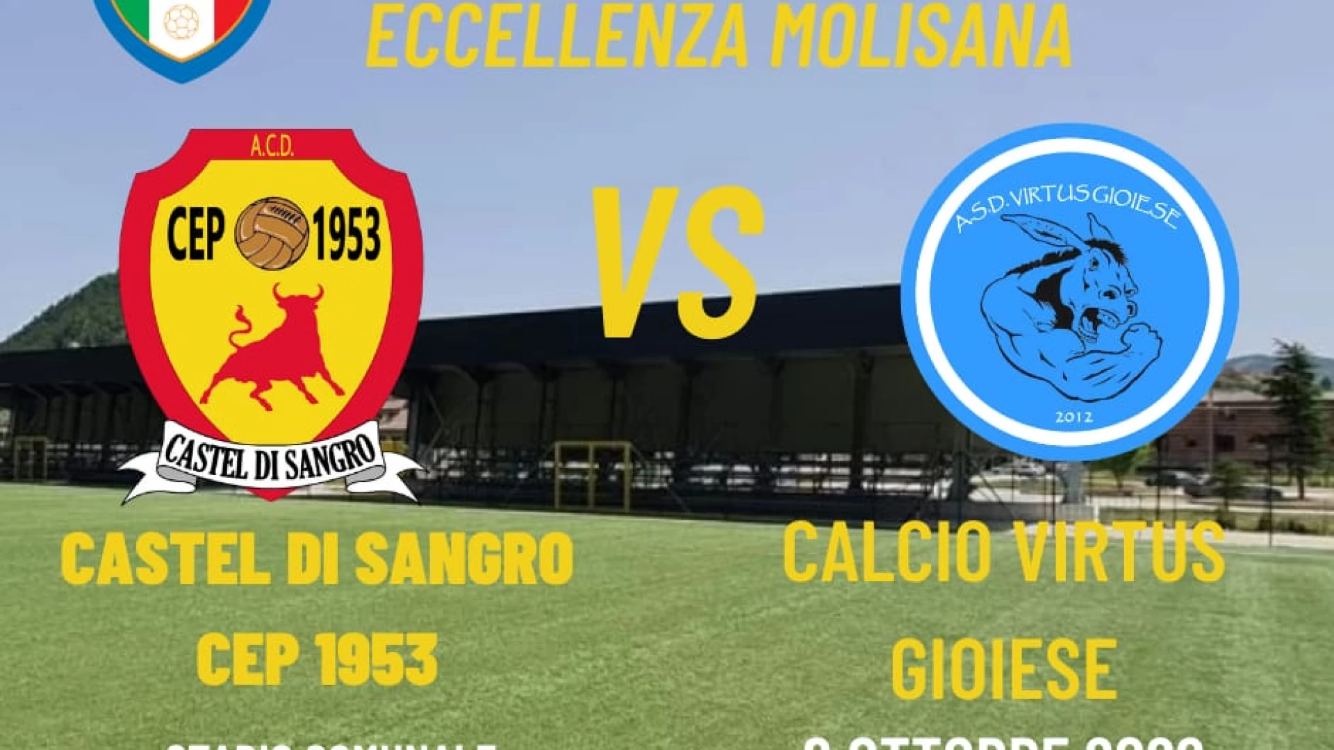 Eccellenza: nel pomeriggio Castel Di Sangro Cep 1953-Calcio Virtus Gioiese